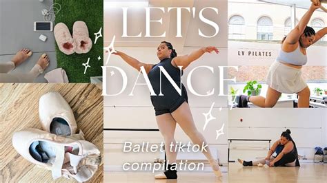 LET S DANCE Ballet Tiktok Compilation Pt 3 YouTube