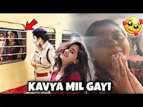 Finally Bindass Kavya Mil Gye Hai Thanks Police BindassKavya YouTube