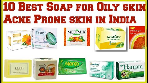 10 Best Soap For Oily Skin Acne Prone Skin In India Youtube