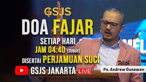 Doa Fajar Perjamuan Suci Rabu Doa Pagi Gereja Satu Jam Saja GSJS