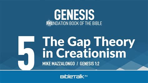 What is the Gap Creationism Theory? (Genesis 1:2) | Mike Mazzalongo ...