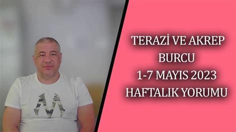 Terazi Ve Akrep Burcu May S Haftal K Yorumu Nar Alsancak