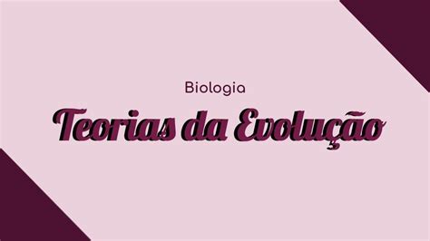 Diagrama Para Biologia Teorias Da Evolu O Quizlet