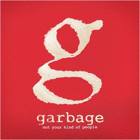 Rockerparis Garbage New Album Not Your Kind Of People Tracklisting