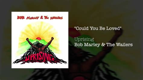 Could You Be Loved 1991 Bob Marley And The Wailers Youtube