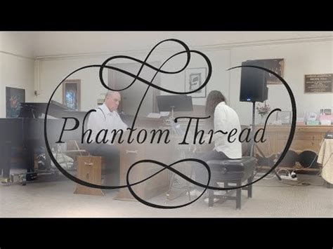 'Phantom Thread' theme by Jonny Greenwood, arranged for ondes Martenot and Celesta : soundtracks