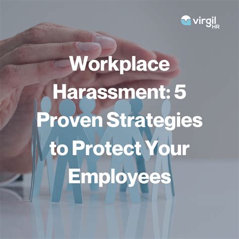 Workplace Harassment 5 Proven Strategies To Protect Your Employees