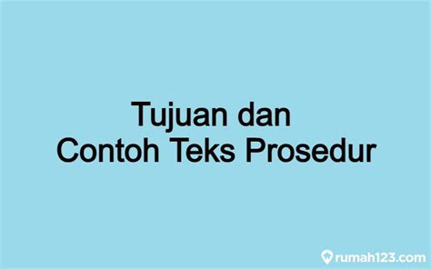 10 Contoh Teks Prosedur Sederhana Kompleks Dan Protokol Dan Struktur