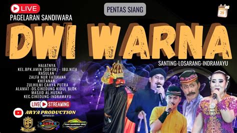 Live Pagelaran Sandiwara Dwi Warna Pentas Siang Selasa Agustus