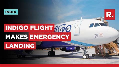 Varanasi Bound Indigo Plane Makes Emergency Landing Due To Technical