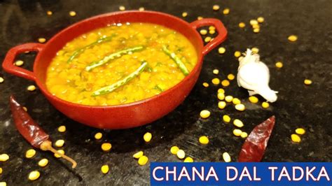 Chana Dal Tadka Chana Dal Recipe Dhaba Style Chana