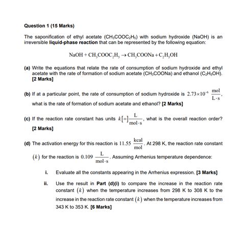 Solved Question Marks The Saponification Of Ethyl Chegg