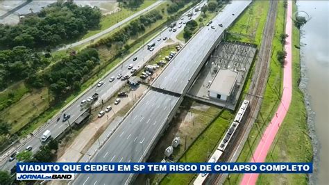 Viaduto Que Cedeu Em Sp Tem Risco De Colapso Completo Youtube