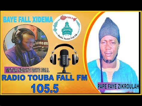 Serigne Pape Faye Zikroulah Radio Touba Fall Fm Youtube