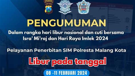 Isra Miraj Dan Imlek Layanan SIM Di Malang Libur Pada 8 11 Februari