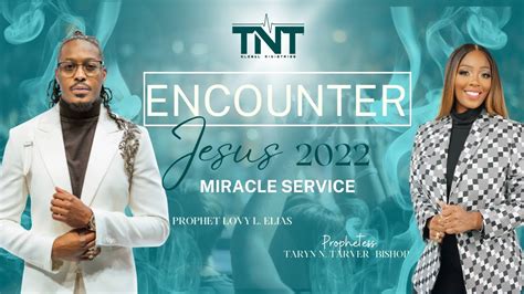 Miracle Service Encounter Jesus 22 Dr Lovy L Elias And Prophetess