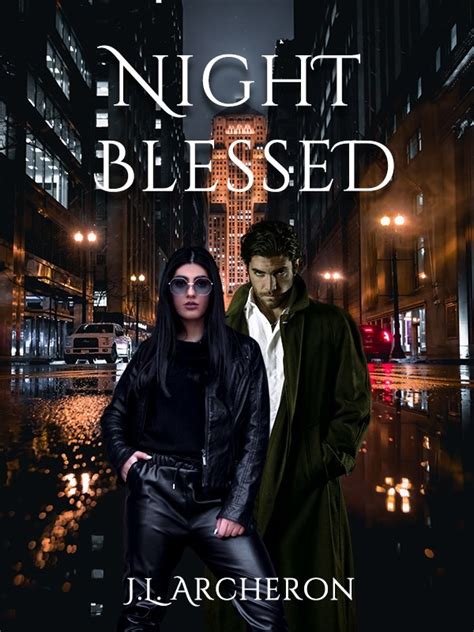 Read Night Blessed J L Archeron Webnovel