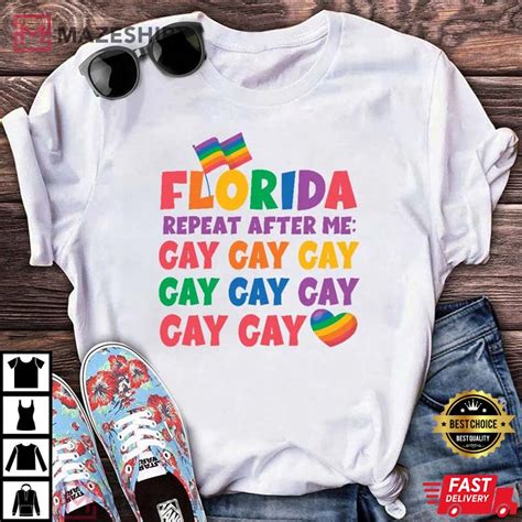 Florida Gay Say Proud LGBT Gay Pride Rights T Shirt
