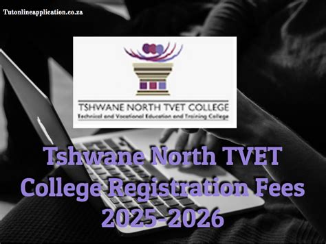 Tshwane North Tvet College Registration Fees Tut Online