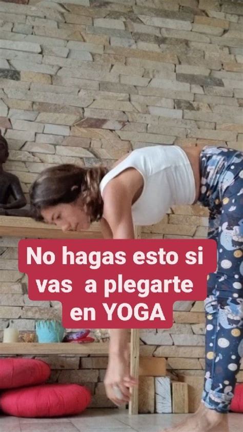 Yogajoha On Instagram La Pinza O Uttanasana Es Una Postura Que Busca