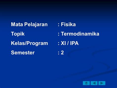 C D Mata Pelajaran Fisika Topik Termodinamika Kelas Program Xi