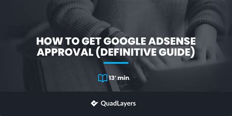 Get Google Adsense Approval Complete Guide Quadlayers