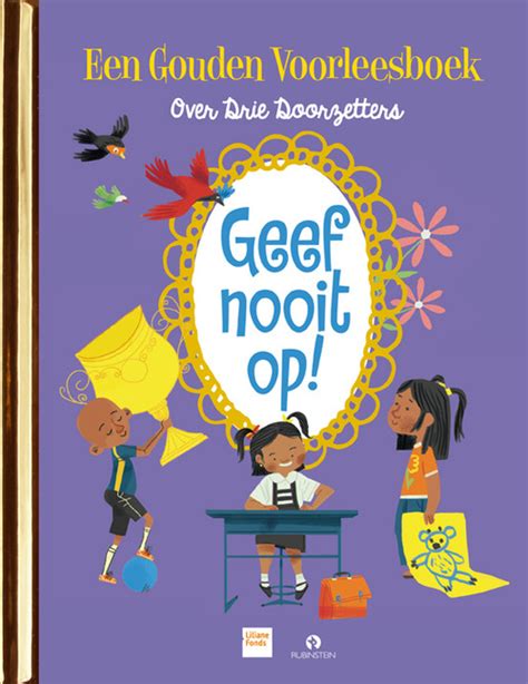 Geef Nooit Op Annemarie Haverkamp Mark Haayema Vivian Den Hollander