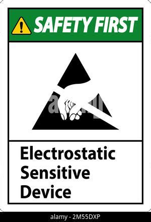 Safety First Electrostatic Sensitive Device Sign On White Background