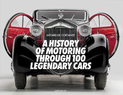 History of Motoring Through 100 Legendary Cars - Bateman Books