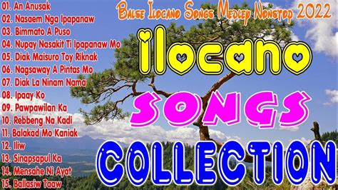 Nonstop Ilocano Medley Favourite Ilocano Songs 2022 Top Trending