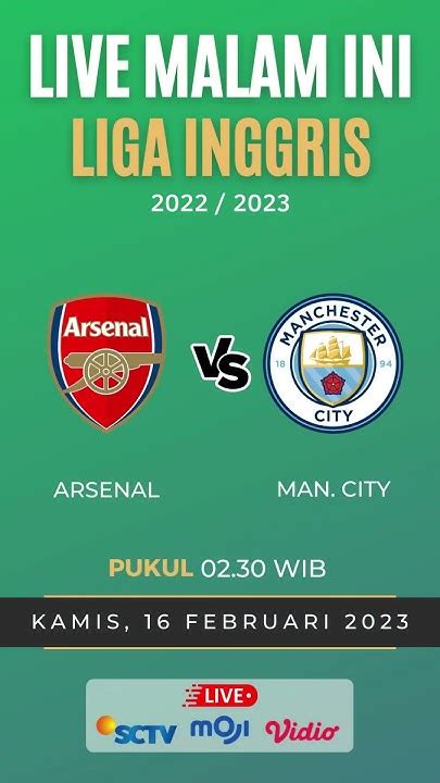 Jadwal Liga Inggris Malam Ini Arsenal Vs Manchester City Klasemen