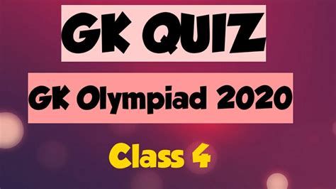 GK QUIZ GK Olympiad General Knowledge Questions Basic GK Class 4 YouTube