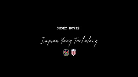 IMPIAN YANG TERHALANG Short Movie XI MIPA 1 SMA Negeri 1 Parungkuda