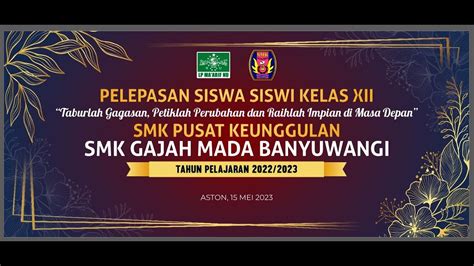 Prosesi Kirab Pelepasan Siswa Siswi Smk Gajah Mada Banyuwangi