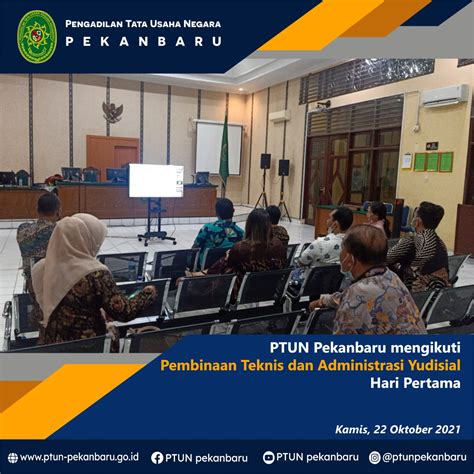 PTUN Pekanbaru Mengikuti Pembinaan Teknis Dan Administrasi Yudisial