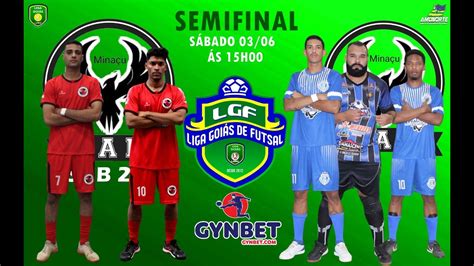 LIGA GOIÁS DE FUTSAL GYNBET MINAÇU FUTSAL SUB 20 X MINAÇU FUTSAL