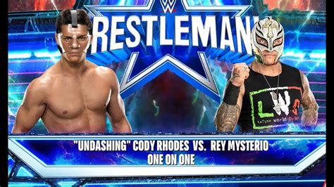 WrestleMania 27 Undashing Cody Rhodes Vs Rey Mysterio YouTube