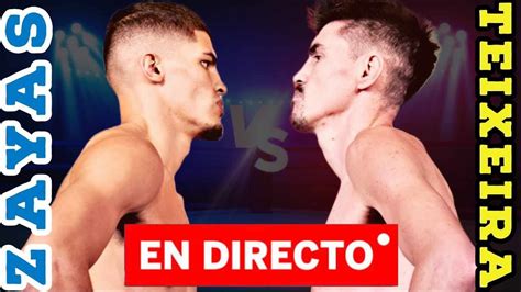 Xander Zayas vs Patrick Teixeira Narración EN VIVO YouTube