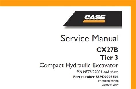 Case Cx27b Tier 3 Compact Excavator Service Manual