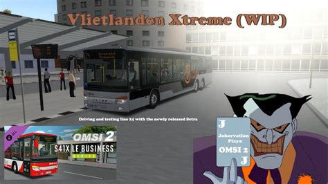 Jokervation Plays Omsi Vlietlanden Xtreme Wip Setra