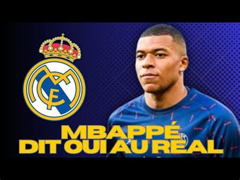 C Est Officiel Kylian Mbapp Va Rejoindre Le Real Madrid D S Cet Saison