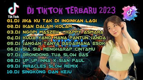 Dj Tiktok Terbaru 2023 Dj Jika Ku Tak Di Inginkan Lagi🎵dj Ikan Dalam