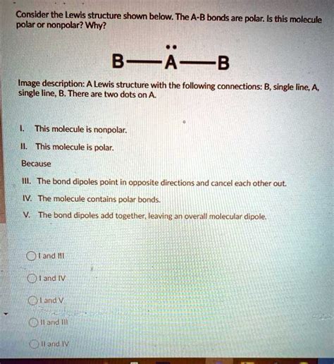 Solved Consider The Lewis Structure Shown Belw The A B Bonds Are