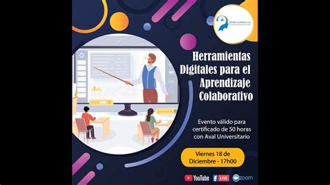 Herramientas Digitales Para El Aprendizaje Colaborativo Youtube