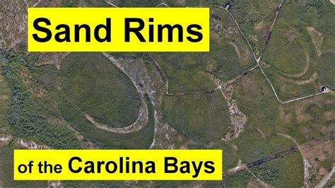 Sand Rims Of The Carolina Bays Youtube