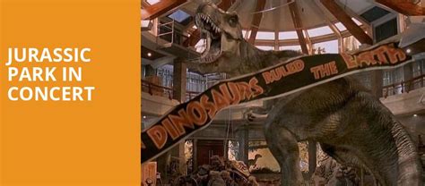 Jurassic Park In Concert On Tour - Tickets, information, reviews