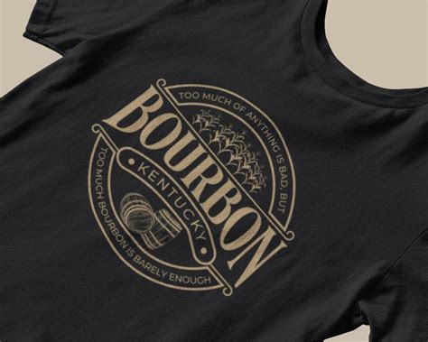 Drink Bourbon Shirt Alcohol Lovers Tee Bourbon Lover T For Him