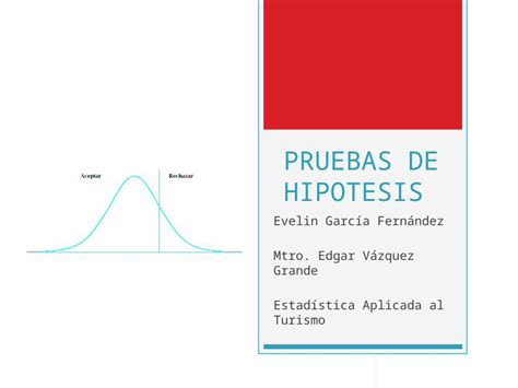 Pptx Pruebas De Hipotesis Dokumentips