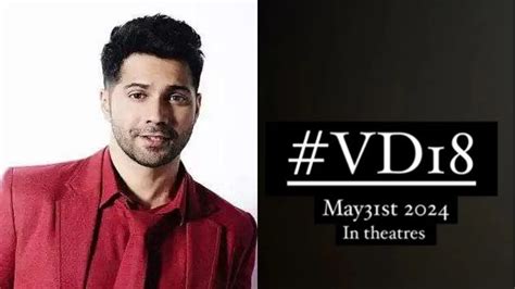 VD18 Varun Dhawan S Upcoming Hindi Film With Atlee Actor Reveals The