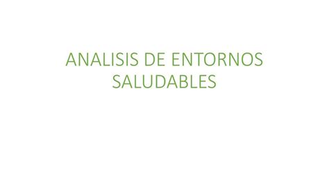 Analisis De Entornos Saludables Michelle Guadalupe Cordova Cervantes